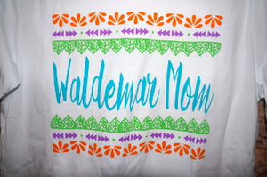Waldemar Mom T-shirt