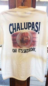 Chalupa Saturday T-shirt